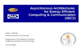 Asynchronous Architectures  for Energy Efficient  Computing & Communication (AEC2)