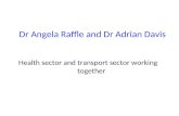 Dr Angela Raffle and Dr Adrian Davis
