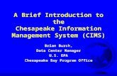 A Brief Introduction to the Chesapeake Information Management System (CIMS)