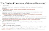 The Twelve Principles of Green Chemistry*