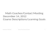 Math Coaches/Contact Meeting December 14, 2012 Course Descriptions/Learning Goals