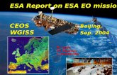 ESA Report on ESA EO missions CEOS   Beijing,  WGISS  Sep. 2004 H. Laur,  YL Desnos,