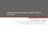 Introduction to Semantic Web in Library Services