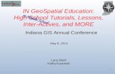 IN GeoSpatial Education: High School Tutorials, Lessons, Inter-Actives, and MORE
