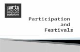Arts Participation  and  Festivals