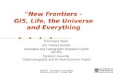 "New Frontiers –  GIS, Life, the Universe and Everything