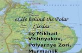 « Life behind the Polar Circle »