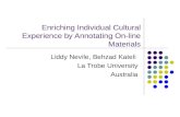 Enriching Individual Cultural Experience by Annotating On-line Materials