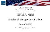 GSA’s Office of  Governmentwide Policy NPMA NES Federal Property Policy August 30, 2005