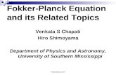 Fokker-Planck Equation and its Related Topics
