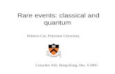 Rare events: classical and quantum