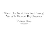 Search for Neutrinos from Strong Variable Gamma Ray Sources