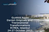Gunhild Agger Danish Originals and  Transnational Transformations ECREA, Istanbul
