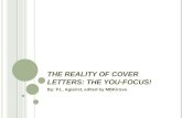 The Reality of Cover  Letters: the  You-Focus !