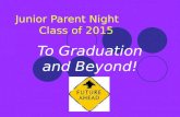 Junior Parent Night                    Class of 2015