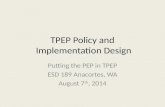 TPEP Policy and  Implementation Design