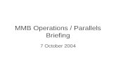 MMB Operations / Parallels Briefing