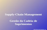 Supply-Chain Management Gestão da Cadeia de Suprimentos