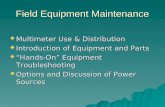 Field Equipment Maintenance