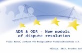 ADR & ODR - New models  of dispute resolution