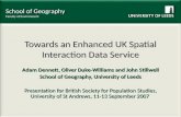Towards an Enhanced UK Spatial Interaction Data Service