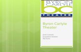Byron Carlyle Theater
