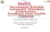 Developing Reliable Automatic Metadata Generation:   Feedback from MatDL Pathway