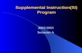 Supplemental Instruction(SI) Program