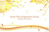 Huck Finn  Argument Essay