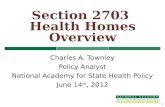 Section 2703  Health Homes Overview