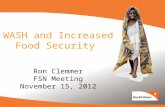 WASH and Increased Food Security  Ron Clemmer FSN Meeting November 15, 2012