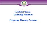 District Team  Training Seminar  Opening Plenary Session