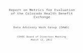 Report on Metrics for Evaluation of the Colorado Health Benefit Exchange