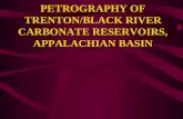 PETROGRAPHY OF TRENTON/BLACK RIVER CARBONATE RESERVOIRS, APPALACHIAN BASIN