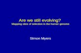 Are we still evolving?  Mapping sites of selection in the human genome
