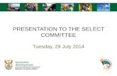 PRESENTATION TO THE SELECT COMMITTEE