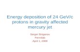 Energy deposition of 24 GeV/c protons in gravity affected mercury jet