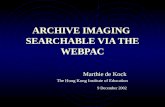 ARCHIVE IMAGING  SEARCHABLE VIA THE WEBPAC