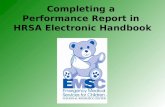 Completing a  Performance Report in  HRSA Electronic Handbook