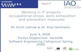 Working in IT projects - occupational stress, work exhaustion and prevention measures