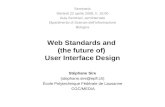 Web Standards and  (the future of)  User Interface Design