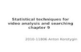 Statistical techniques for video analysis and searching chapter 9