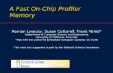 A Fast On-Chip Profiler Memory