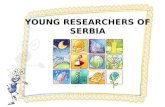 YOUNG RESEARCHERS OF SERBIA