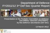 Department of Defence FY2011/12 3 rd  Def Sec Quarter Report