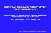 WHAT CAN WE LEARN ABOUT UPPER  TROPOSPHERIC CO 2 ?