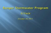 Bangor Stormwater Program E2Tech October 20, 2011