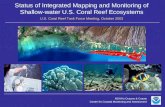 Status of Integrated Mapping and Monitoring of Shallow-water U.S. Coral Reef Ecosystems