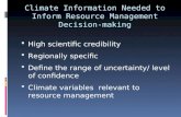 Climate Information Needed to Inform Resource Management Decision-making
