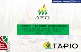 France-Finland Commission Activation of forest owners to increase forest fuel supply. 2009 - 2012